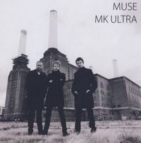 Muse - MK Ultra