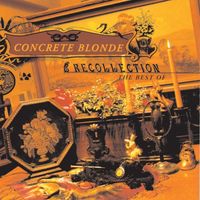 Concrete Blonde - Recollection: The Best of Concrete Blonde