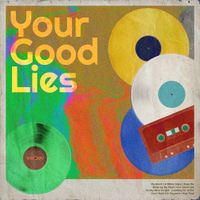 Vividry - Your Good Lies