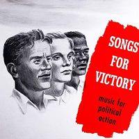 The Union Boys - Songs for Victory: Music for Political Action