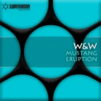 W&W - Mustang / Eruption