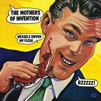 The Mothers of Invention - Weasels Ripped My Flesh