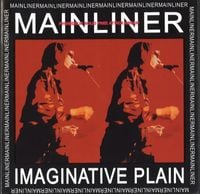 Mainliner - Imaginative Plain