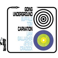 Buffalo Tom, Liam Gallagher & Steve Cradock - Going Underground / Carnation