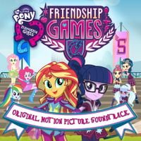 My Little Pony - Friendship Games (Original Motion Picture Soundtrack)
