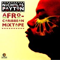 Nicholas Payton - Afro-Carribbean Mixtape