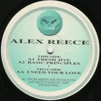 Alex Reece - Fresh Jive / Basic Principles / I Need Your Love