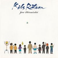 久石譲 [Joe Hisaishi] - Kids Return