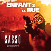 Sasso - Enfant2LaRue Vol.1