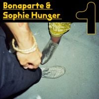 Bonaparte & Sophie Hunger - 1