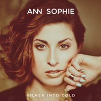 Ann Sophie - Silver into Gold