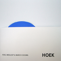 Roel Meelkop & Marco Douma - Hoek