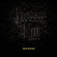 Cypress Hill - Back in Black