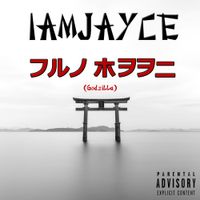 IAmJayce - Godzilla