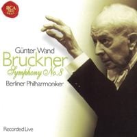 Berliner Philharmoniker / Günter Wand - Bruckner: Symphony No. 8