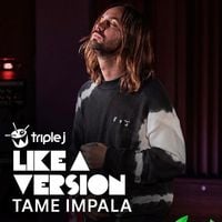 Tame Impala - A Girl Like You (Triple J Like A Version)