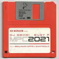 DJ Mehdi & Busy P - MPC 2021