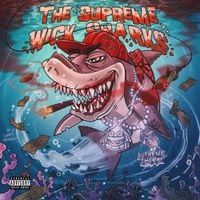 K$upreme & Shawny Binladen - Supreme Wick Sharks