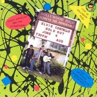Elvis Costello & The Attractions - Live at Hollywood High