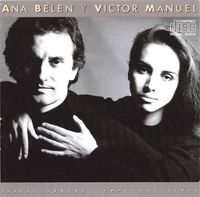 Ana Bel&eacute;n Y V&iacute;ctor Manuel - Para La Ternura Siempre Hay Tiempo