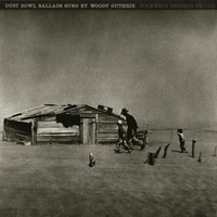 Woody Guthrie - Dust Bowl Ballads