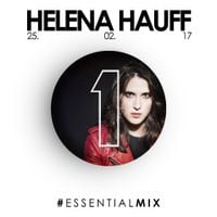 Helena Hauff - Essential Mix
