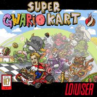 Louser - Super Gwario Kart