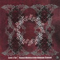 Hamid Motebassem - Zarb e Tar