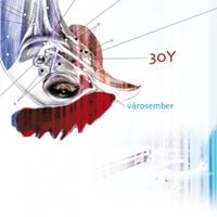 30Y - V&aacute;rosember