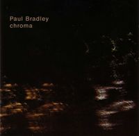 Paul Bradley - Chroma