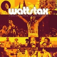 Various Artists - Wattstax: Highlights From the Soundtrack