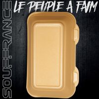 Souffrance - Le peuple a faim - EP