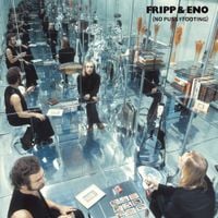 Fripp & Eno - (No Pussyfooting)