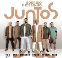 Dilsinho & Sorriso Maroto - Juntos