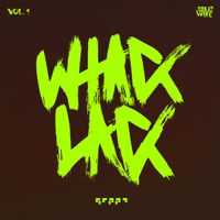 Seppa - Whack Lack Vol. 1