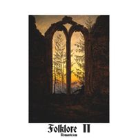 Albert Freeman - Folklore II: Romanticism