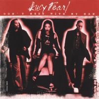 Lucy Pearl - Don't Mess With My Man