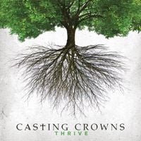 Casting Crowns - Thrive