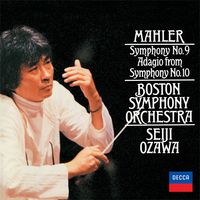 Seiji Ozawa - Mahler: Symphony No. 9; Adagio from Symphony No. 10