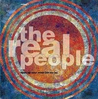 The Real People - Open Up Your Mind (Let Me In)