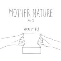 IU - Mother Nature (H₂O)