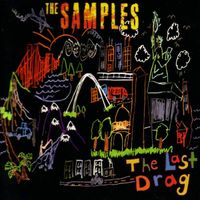 The Samples - The Last Drag