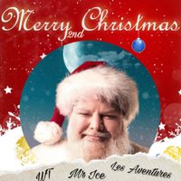 WT, Mr Ice & Les Aventures - Merry Christmas 2