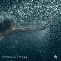 Dermot Kennedy - Better Days (feat. EARTHGANG)
