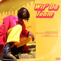 Genesis Owusu - Wit' Da Team