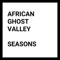 African Ghost Valley - SEASONS