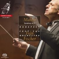 Iván Fischer - Mahler: Symphony No. 7