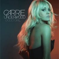 Carrie Underwood - Good Girl