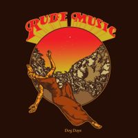 Rude Music - Dog Days