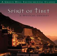 David Arkenstone - Spirit Of Tibet: A Musical Odyssey